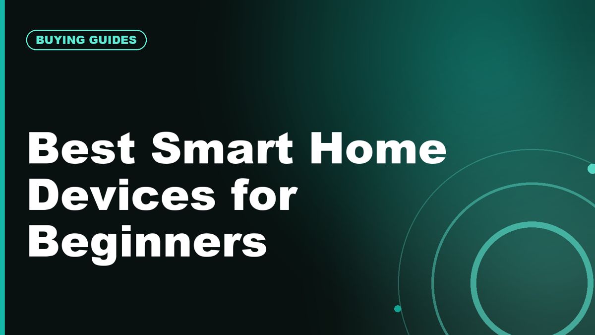 Best Smart Home Devices for Beginners in 2026