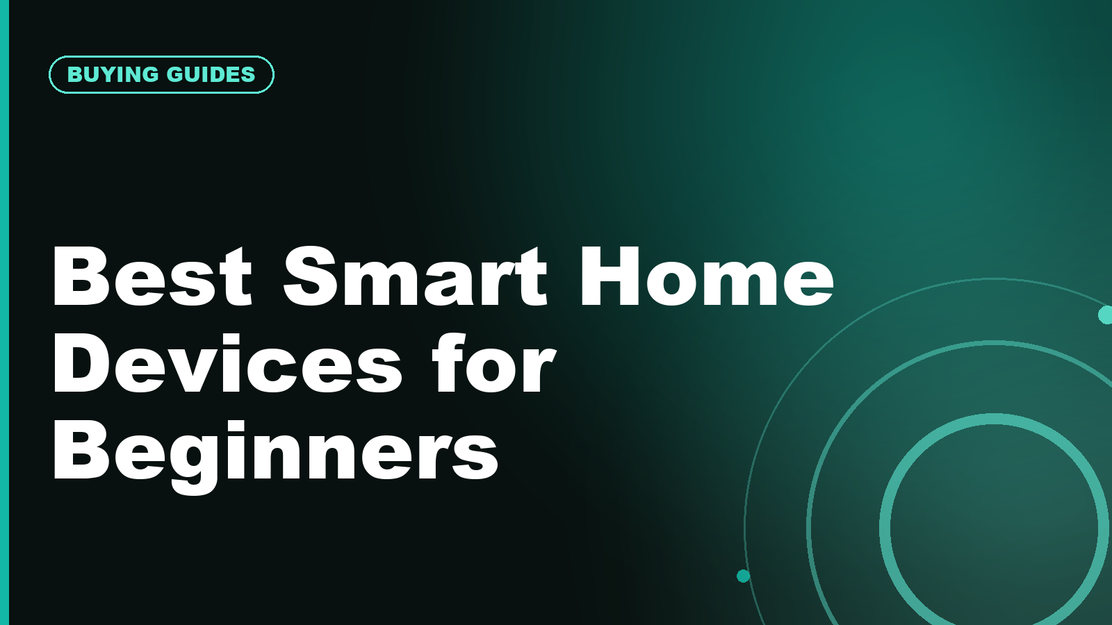 Best Smart Home Devices for Beginners in 2026
