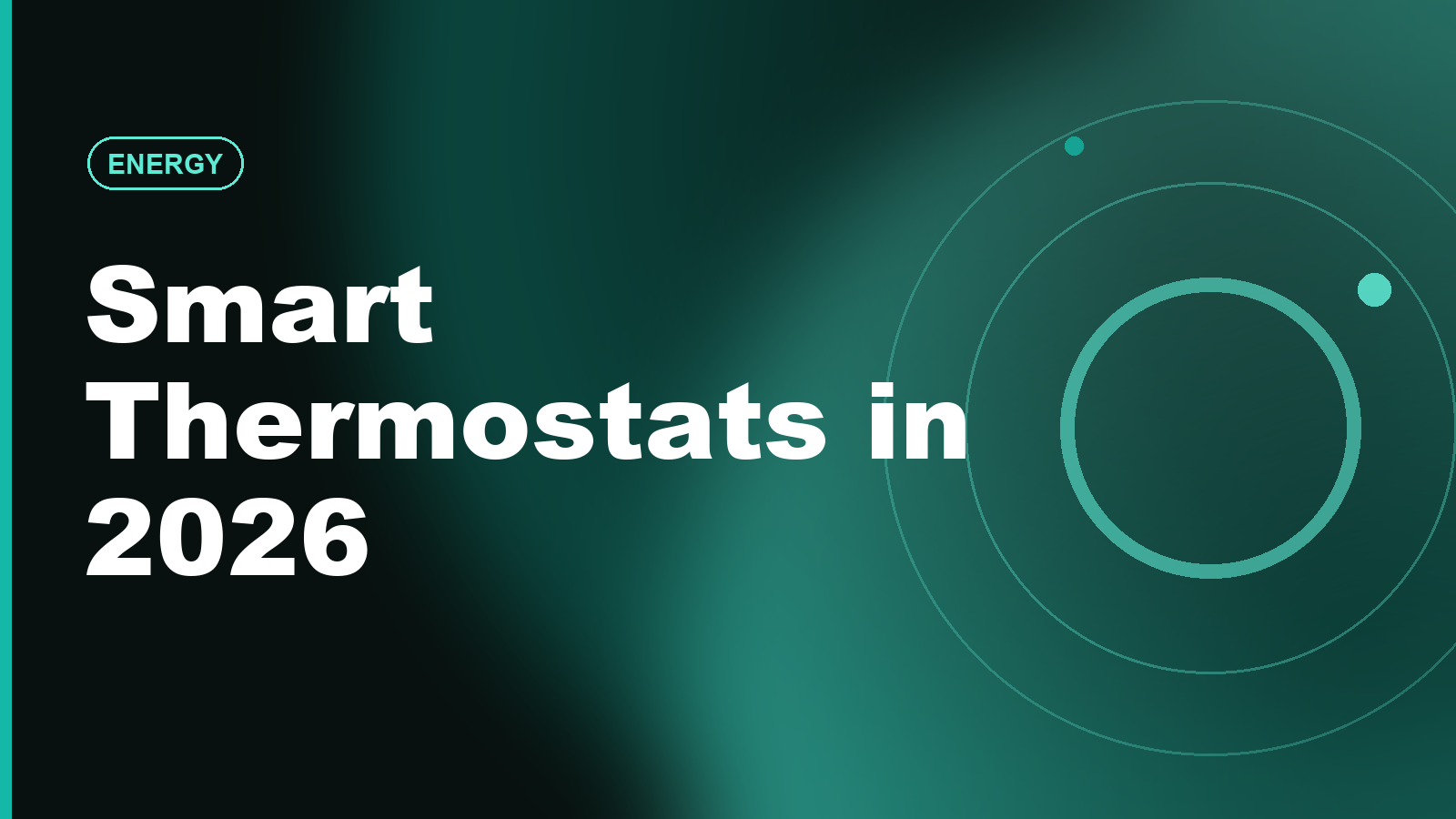 Smart Thermostats in 2026: Can They Still Save You Money?