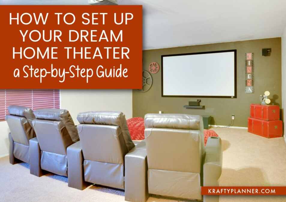 Home Theater Setup Guide